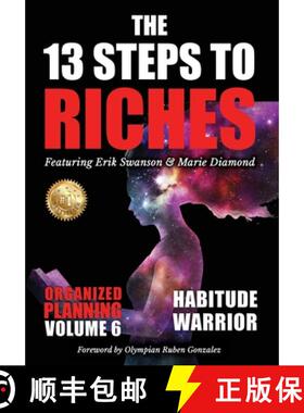 预订 The 13 Steps to Riches - Volume 6: Habitude Warrior Special Edition Organized Planning with Mari... [9781637923283]