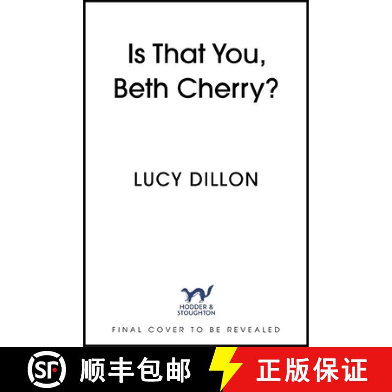 【3-4周达】Is That You, Beth Cherry? : the warm and witty new novel from the author of Irresponsible ... [9781399719742]