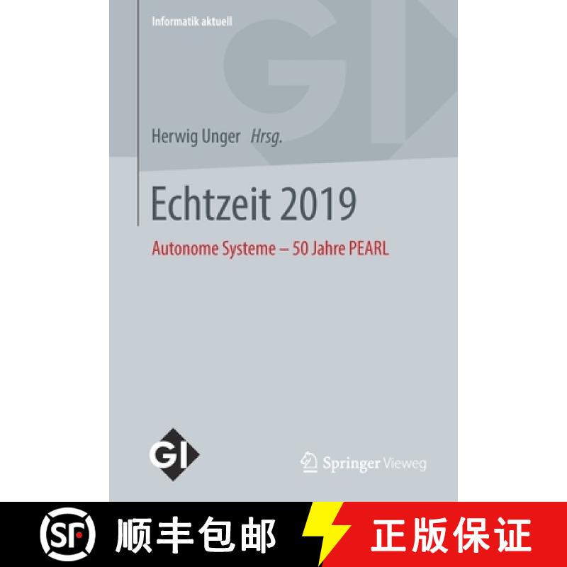 【4周达】Echtzeit 2019 : Autonome Systeme - 50 Jahre PEARL [9783658278076]