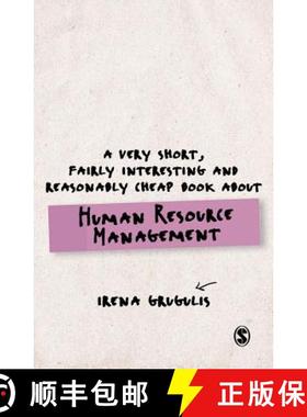 【3-4周达】A Very Short, Fairly Interesting and Reasonably Cheap Book About Human Resource Management [9781446200810]