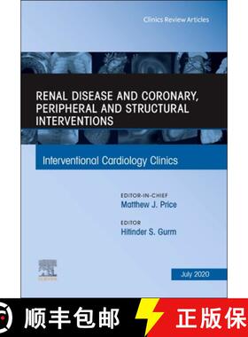 【3-4周达】Renal Disease and Coronary, Peripheral and Structural Interventions, an Issue of Intervent... [9780323762748]