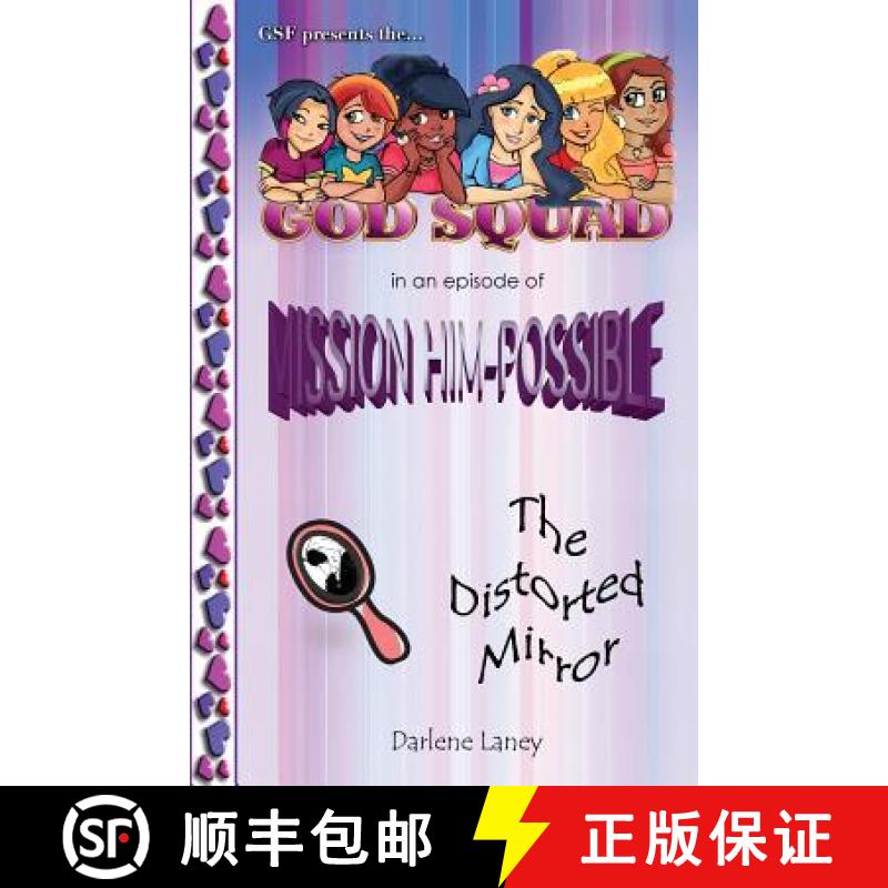 【3-4周达】The God Squad in an Episode of Misson Him-Possible the Distorted Mirror [9781612442976]