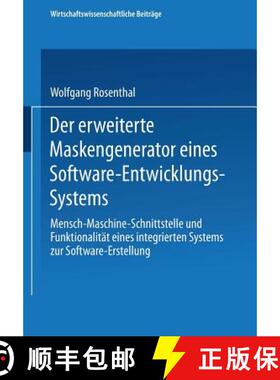 【3-4周达】Der Erweiterte Maskengenerator Eines Software-Entwicklungs-Systems: Mensch-Maschine-Schnit... [9783790804928]