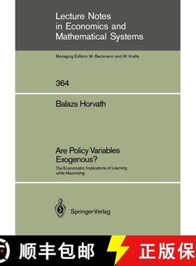【3-4周达】Are Policy Variables Exogenous? : The Econometric Implications of Learning while Maximizing [9783540542872]
