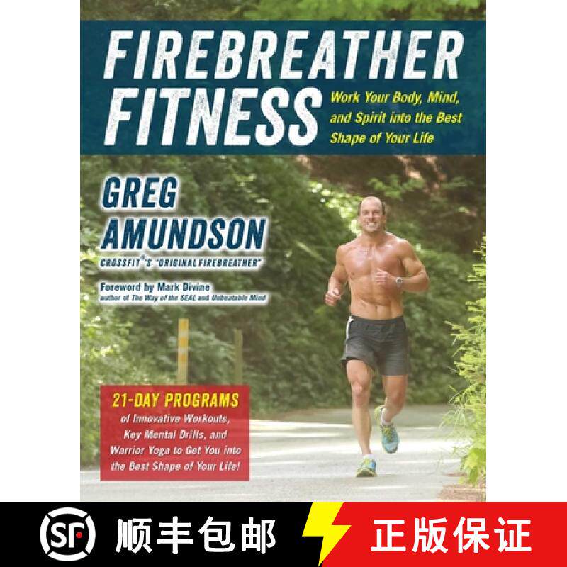【3-4周达】Firebreather Fitness: Work Your Body, Mind, and Spirit Into the Best Shape of Your Life: W... [9781646047970]