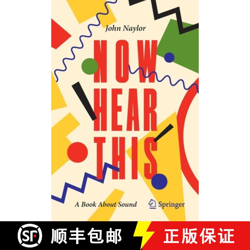 【3-4周达】Now Hear This : A Book About Sound [9783030898762]