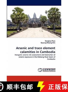 预订 Arsenic and Trace Element Calamities in Cambodia [9783838323718]