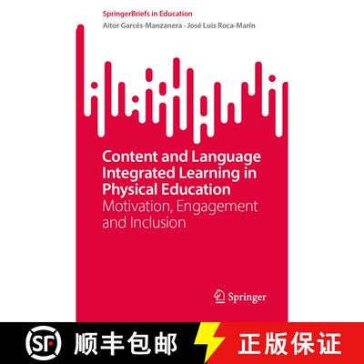 【3-4周达】Content and Language Integrated Learning in Physical Education : Motivation, Engagement an... [9783032063168]
