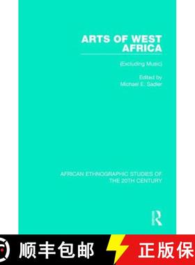 【3-4周达】Arts of West Africa: (Excluding Music) [9781138597631]