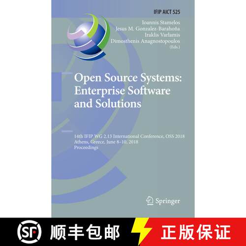 【3-4周达】Open Source Systems: Enterprise Software and Solutions: 14th IFIP WG 2.13 International Co... [9783030064204]