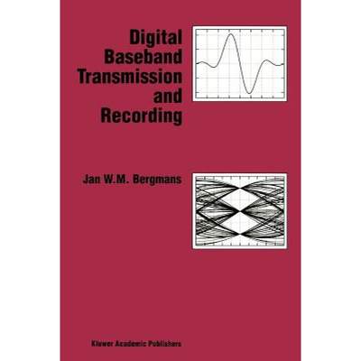 【4周达】Digital Baseband Transmission and Recording [9781441951649]