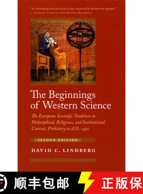 【3-4周达】Beginnings of Western Science: The European Scientific Tradition in Philosophical, Religio... [9780226482057]