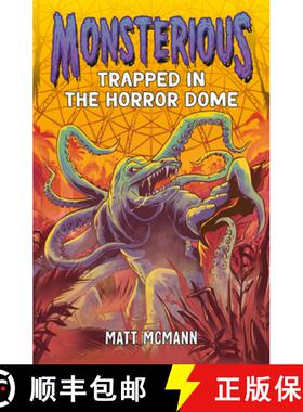 【3-4周达】Trapped in the Horror Dome (Monsterious, Book 5) [9780593857199]