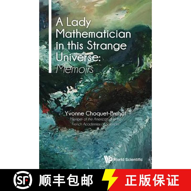 【3-4周达】Lady Mathematician in This Strange Universe, A: Memoirs [9789813231627]