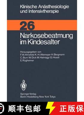 【3-4周达】Narkosebeatmung Im Kindesalter [9783540124931]