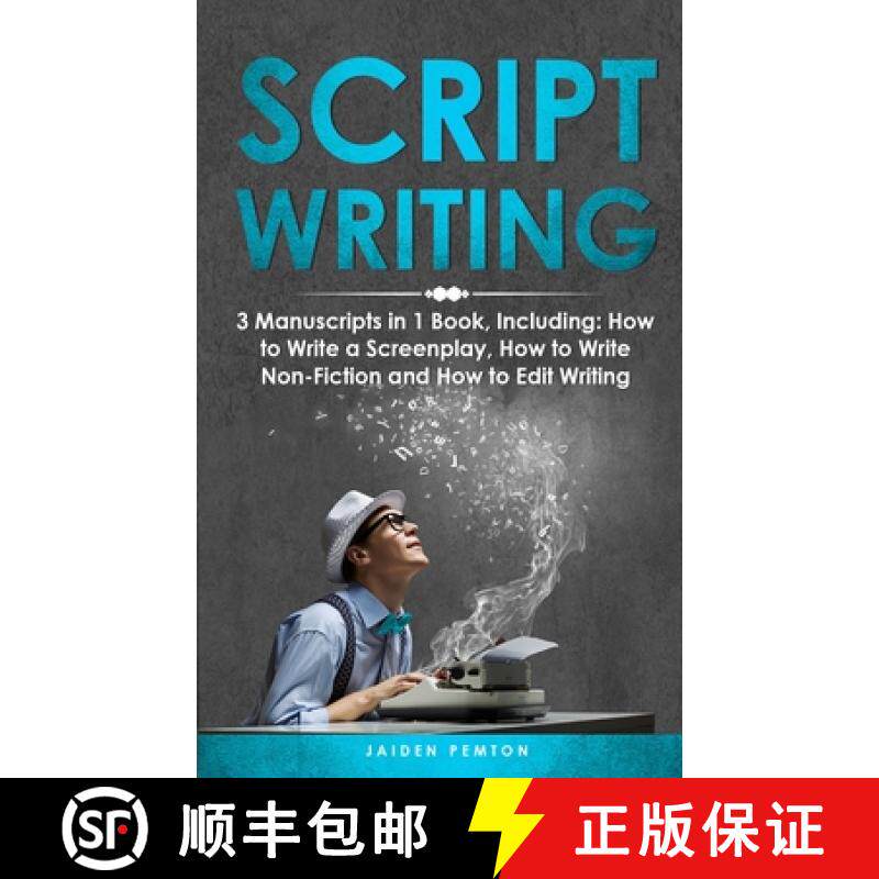 预订 Scriptwriting: 3-in-1 Guide to Master Screenwriting, Movie Scripting, TV Show Script Writing & W... [9781088268797]
