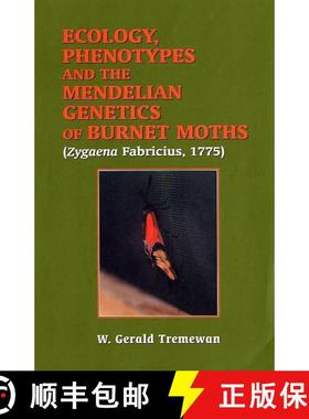 预订 Ecology, Phenotypes and the Mendelian Genetics of Burnet Moths [9780906802113]