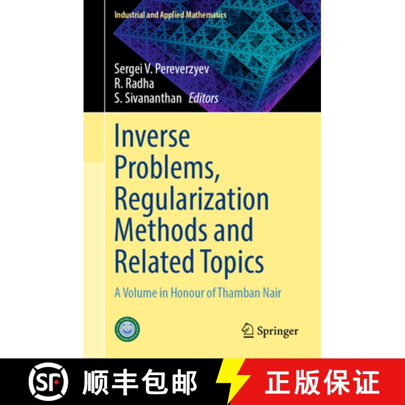 【3-4周达】Inverse Problems, Regularization Methods and Related Topics : A Volume in Honour of Thamba... [9789819779888]