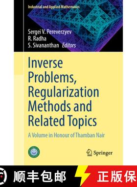 【3-4周达】Inverse Problems, Regularization Methods and Related Topics : A Volume in Honour of Thamba... [9789819779888]