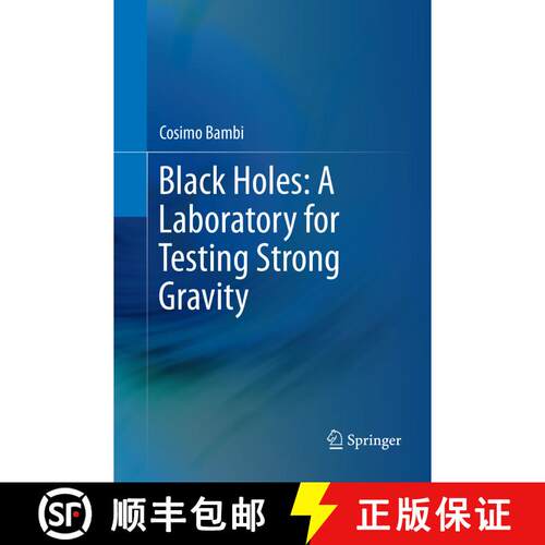 【3-4周达】Black Holes: A Laboratory for Testing Strong Gravity (Softcover reprint of the original 1s... [9789811351587]