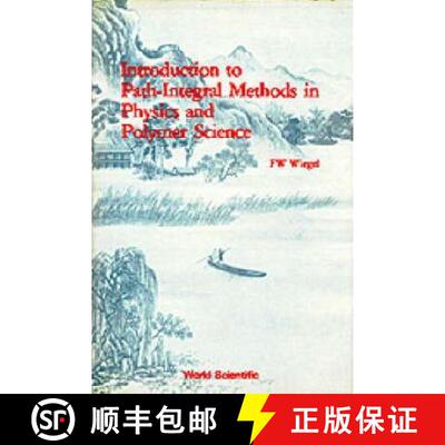 【3-4周达】Introduction To Path - Integral Methods In Physics And Polymer Science [9789971978709]
