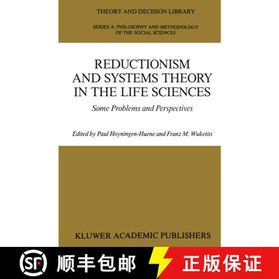 【3-4周达】Reductionism and Systems Theory in the Life Sciences : Some Problems and Perspectives [9789401069410]