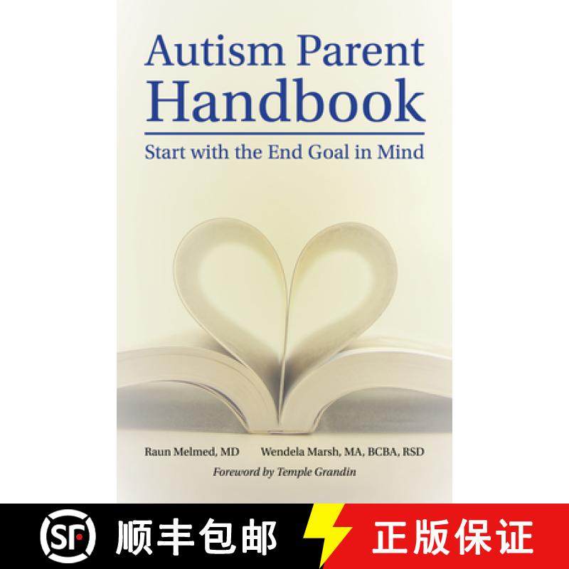 预订 Autism Parent Handbook Fast Facts: Beginning with the End Goal in Mind [9781949177664]