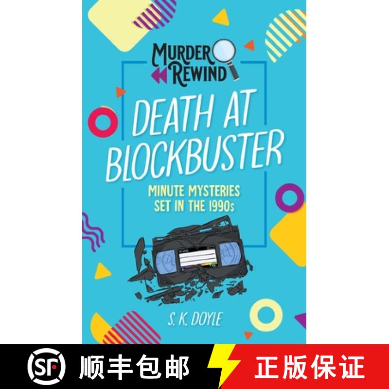 【3-4周达】Murder Rewind: Death at Blockbuster: Minute Mysteries Set in the 1990s [9781250372864]