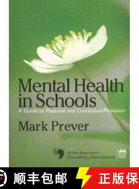【3-4周达】Mental Health in Schools: A Guide to Pastoral & Curriculum Provision [9781412923316]
