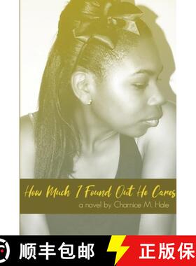 【3-4周达】How Much I Found Out He Cares (2019) [9780359610945]