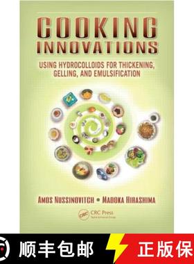 【3-4周达】Cooking Innovations: Using Hydrocolloids for Thickening, Gelling, and Emulsification [9781439875889]