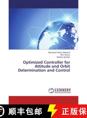 预订 Optimized Controller for Attitude and Orbit Determination and Control [9786134966863]