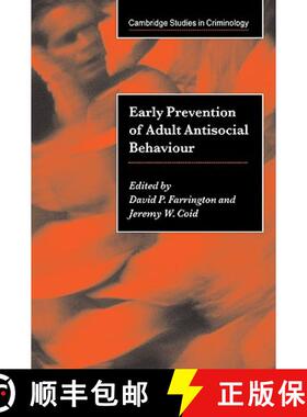 【3-4周达】Early Prevention of Adult Antisocial Behaviour: - Early Prevention of Adult Antisocial Beh... [9780521030793]