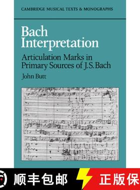 【3-4周达】Bach Interpretation: Articulation Marks in Primary Sources of J. S. Bach - Bach Interpreta... [9780521372398]