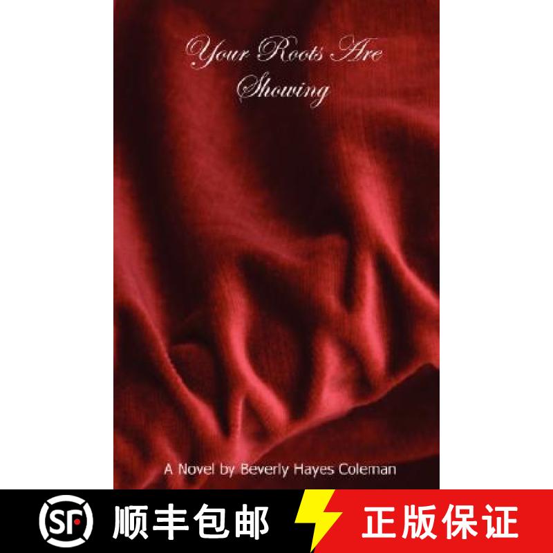 【3-4周达】Your Roots Are Showing [9780615182490]