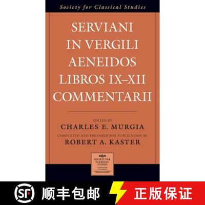 【3-4周达】Serviani in Vergili Aeneidos libros IX-XII commentarii [9780190849566]