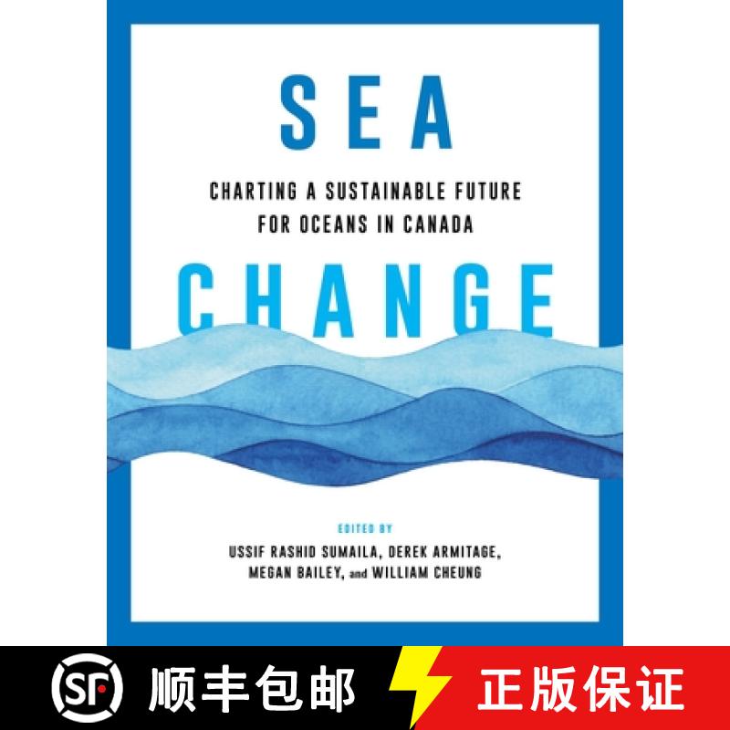 【3-4周达】Sea Change: Charting a Sustainable Future for Oceans in Canada [9780774869041]