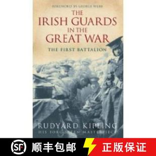 【3-4周达】Irish Guards in the Great War: The First Battalion: The First Battalion [9781862274044]