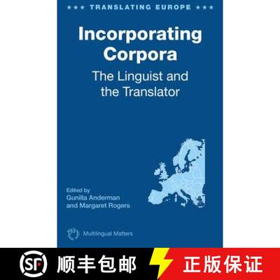 【3-4周达】Incorporating Corpora : The Linguist and the Translator [9781853599866]