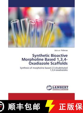 预订 Synthetic Bioactive Morpholine Based 1,3,4-Oxadiazole Scaffolds [9783659709548]