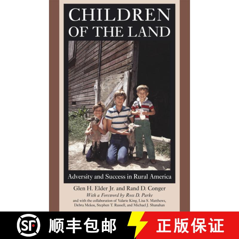 【3-4周达】Children of the Land: Adversity and Success in Rural America [9780226212531]