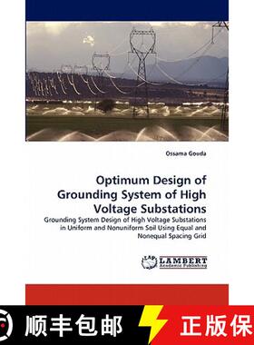 【3-4周达】Optimum Design of Grounding System of High Voltage Substations [9783844314311]