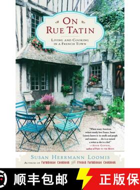 【3-4周达】On Rue Tatin: Living and Cooking in a French Town [9780767904551]