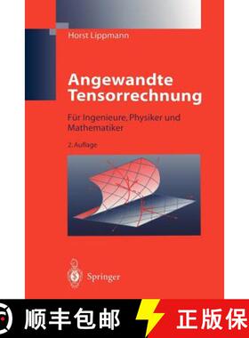 【3-4周达】Angewandte Tensorrechnung : Für Ingenieure, Physiker und Mathematiker [9783642802935]