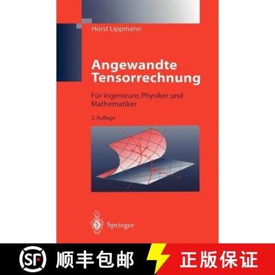 【3-4周达】Angewandte Tensorrechnung : Für Ingenieure, Physiker und Mathematiker (2. Auflage 1996) [9783642802935]
