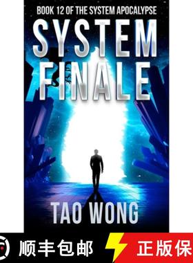 【3-4周达】System Finale: An Apocalyptic Space Opera LitRPG [9781990491849]