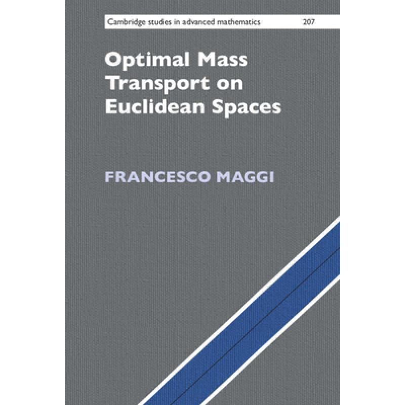 【4周达】Optimal Mass Transport on Euclidean Spaces [9781009179706]