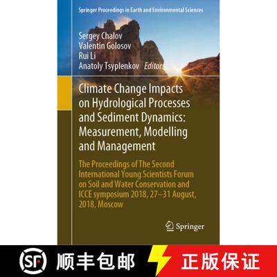 【3-4周达】精装 Climate Change Impacts on Hydrological Processes and Sediment Dynamics: Measurement, ... [9783030036454]