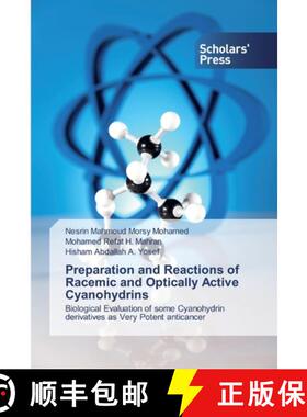 预订 Preparation and Reactions of Racemic and Optically Active Cyanohydrins [9786138829928]