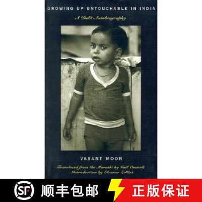 【3-4周达】Growing up Untouchable in India : A Dalit Autobiography [9780742508811]